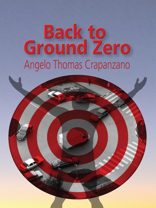 Title details for Back to Ground Zero by Angelo Crapanzano - Available